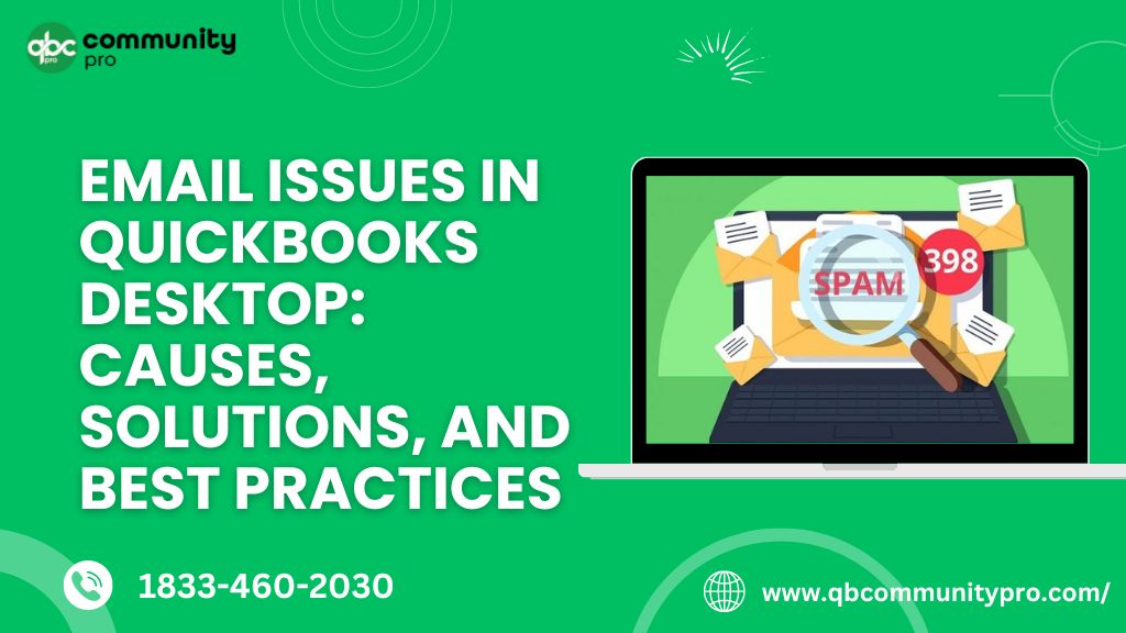 An Informative Guide to eradicate email issues in QuickBooks