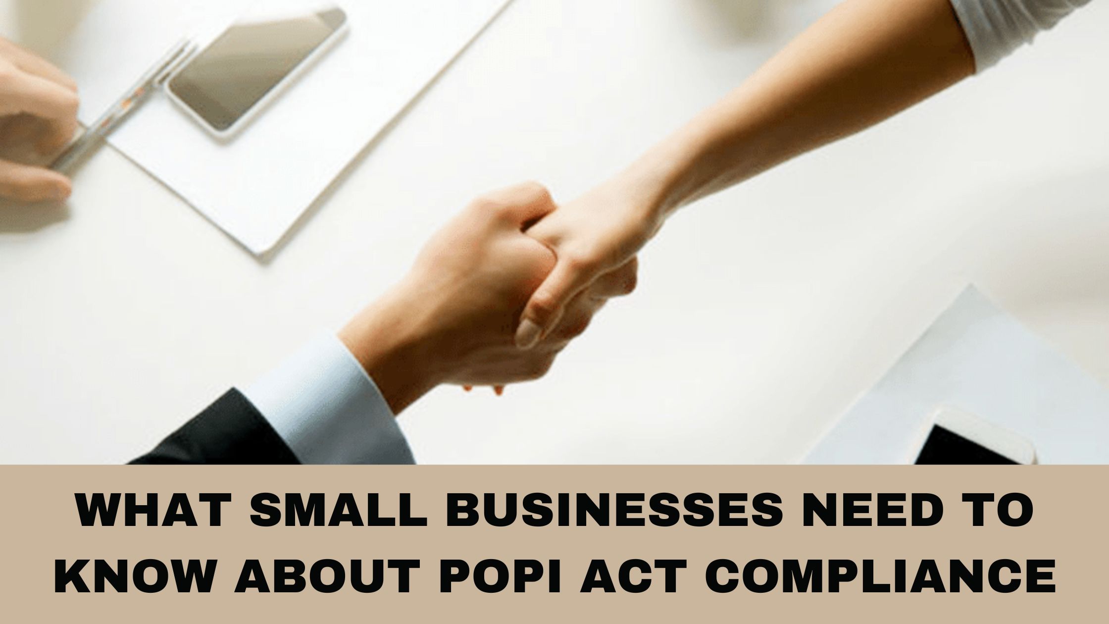 What Small Businesses Need to Know About POPI Act Compliance