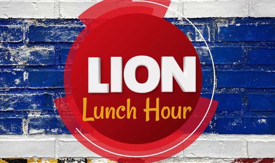 The LION Lunch Hour and Menus