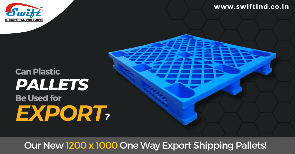 Can Plastic Pallets Be Used for Export?