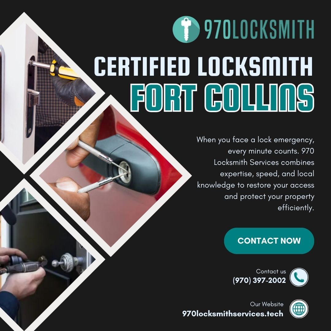 Certified Locksmith Fort Collins – Professional Security You Can Depend On