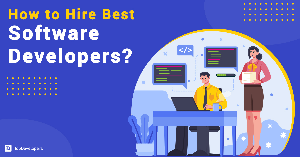 How to Hire Best Software Developers?