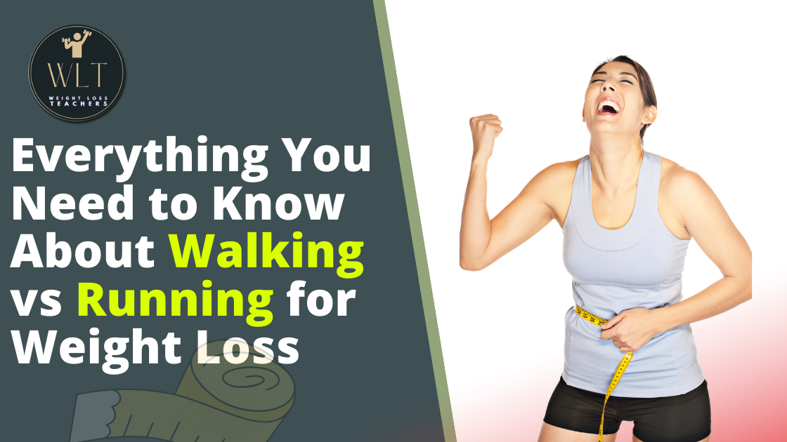 Everything You Need to Know About Walking vs Running for Weight Loss