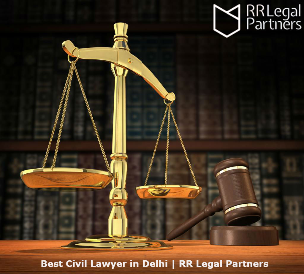 Best Civil Lawyer in Delhi | RR Legal Partners