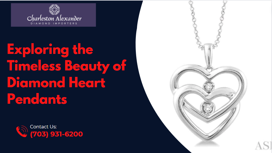 Exploring the Timeless Beauty of Diamond Heart Pendants