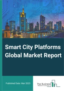 Smart City Platforms Market Growth Trajectory Through 2024-2033