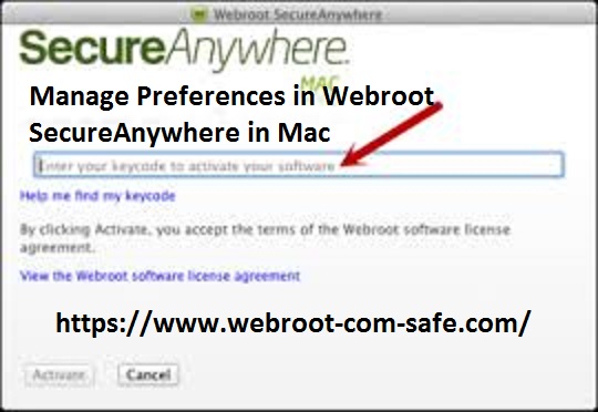 How Do I Manage Preferences in Webroot SecureAnywhere in Mac? - www.webroot.com/safe