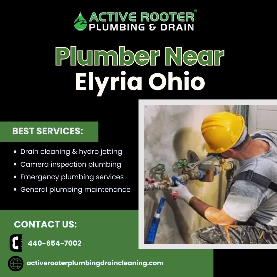 Reliable Plumber Near Elyria Ohio Ensuring Smooth Home Plumbing Solutions