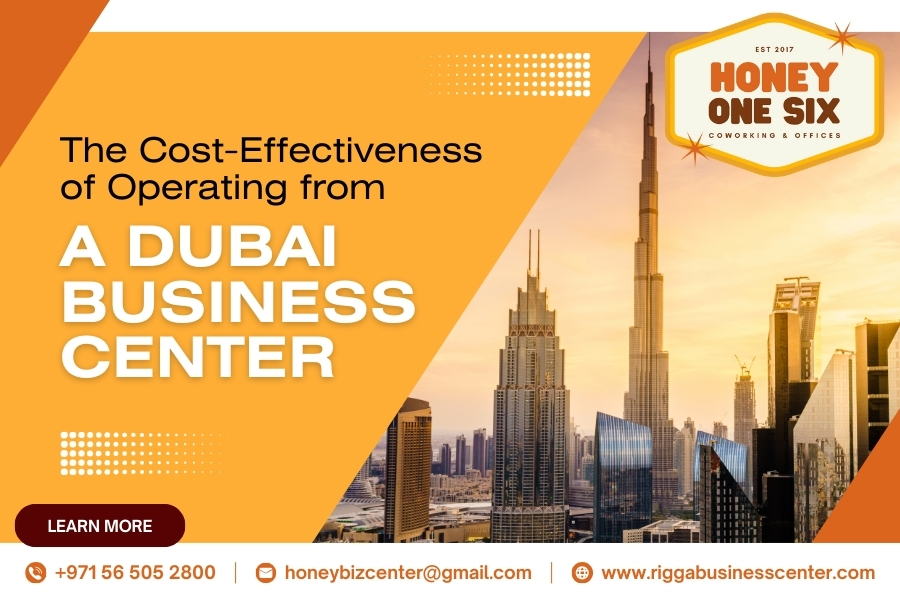 The Cost-Effectiveness of Operating from a Dubai Business Center
