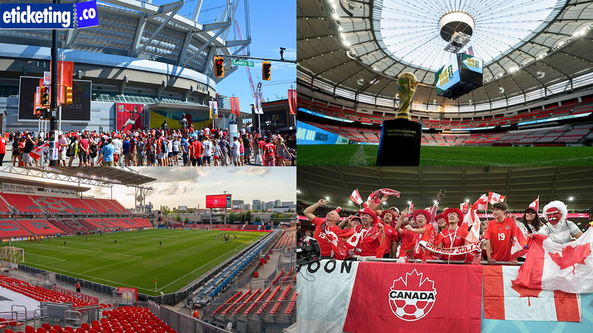 World Cup Tickets: Why Vancouver Is the Must-Visit City for the FIFA 2026 Experience