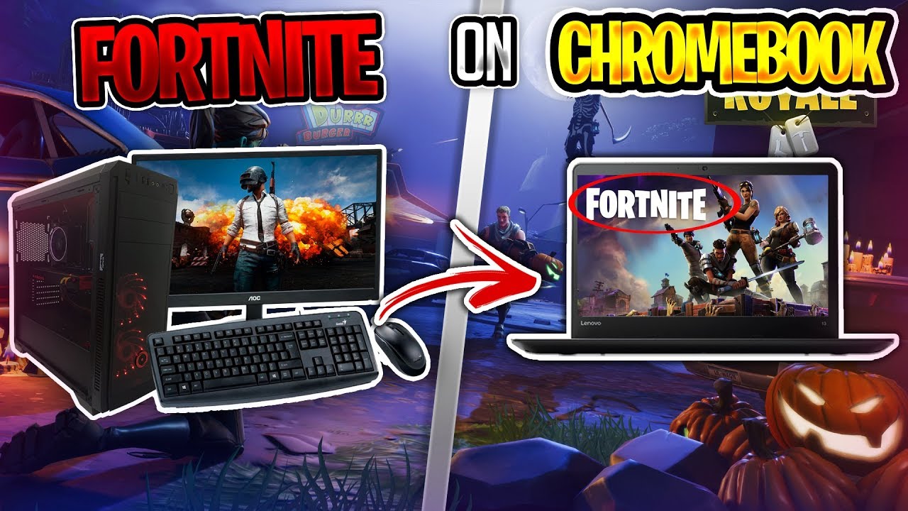 How to Install and Play Fortnite on Chromebook