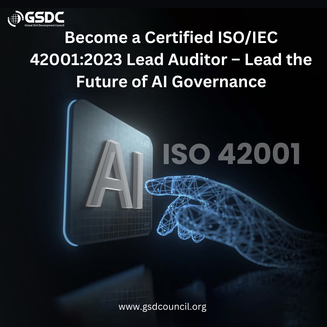 Become a Certified ISO/IEC 42001:2023 Lead Auditor – Lead the Future of AI Governance