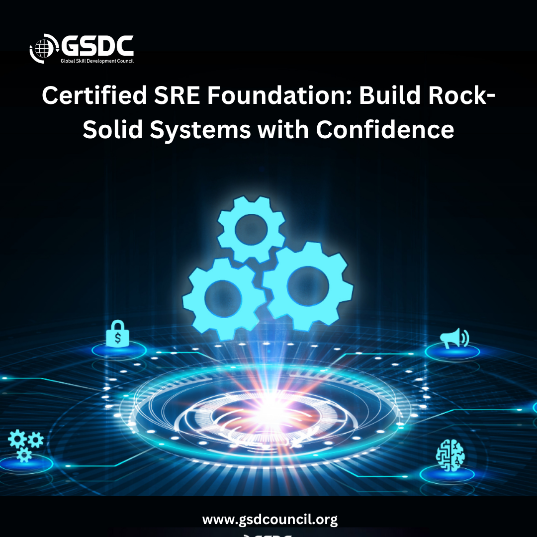 Certified SRE Foundation: Build Rock-Solid Systems with Confidence