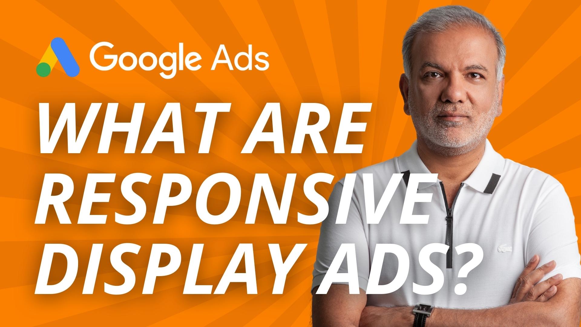 What Are Responsive Display Ads?